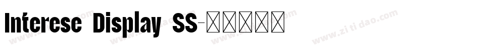 Interese Display SS字体转换